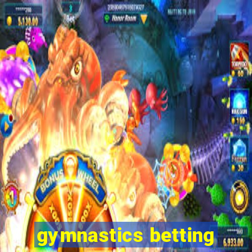 gymnastics betting